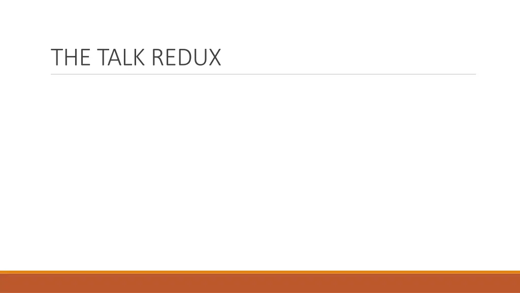 the talk redux