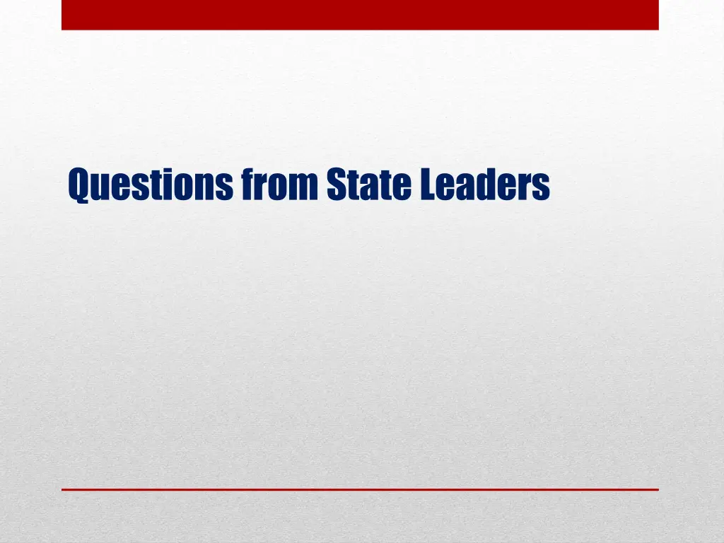 questions from state leaders