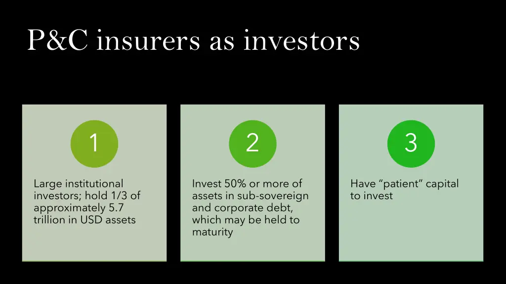 p c insurers as investors