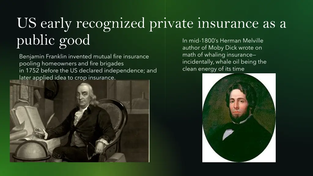 us early recognized private insurance as a public