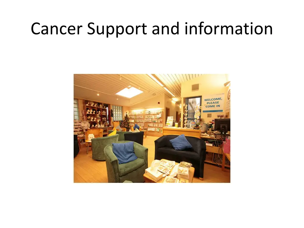 cancer support and information