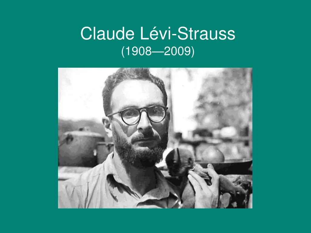 claude l vi strauss 1908 2009