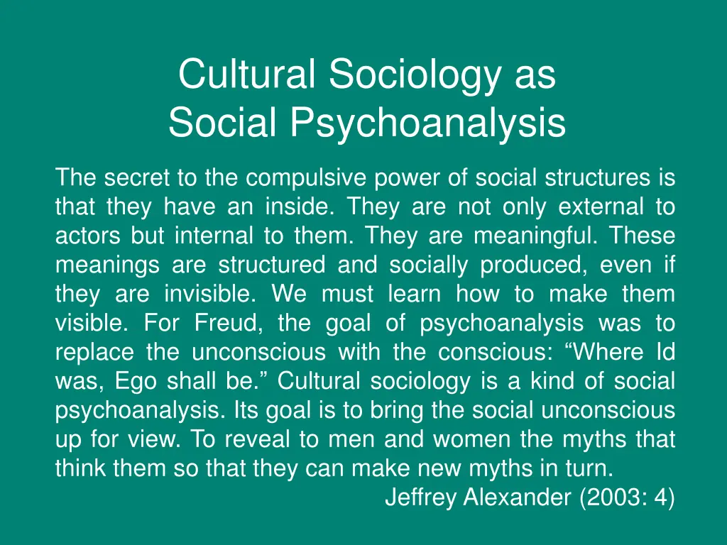 cultural sociology as social psychoanalysis