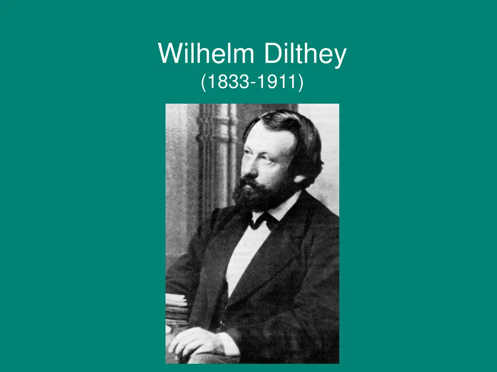 wilhelm dilthey 1833 1911