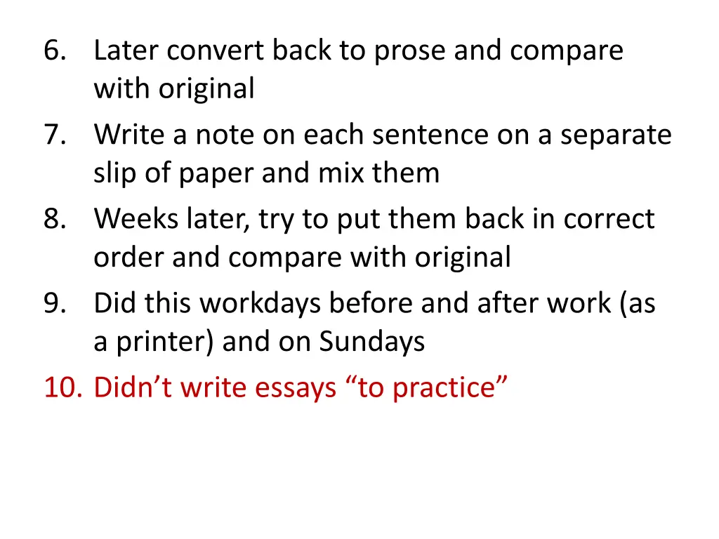 6 later convert back to prose and compare with