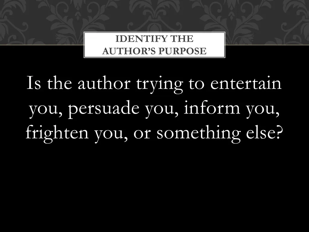 identify the author s purpose