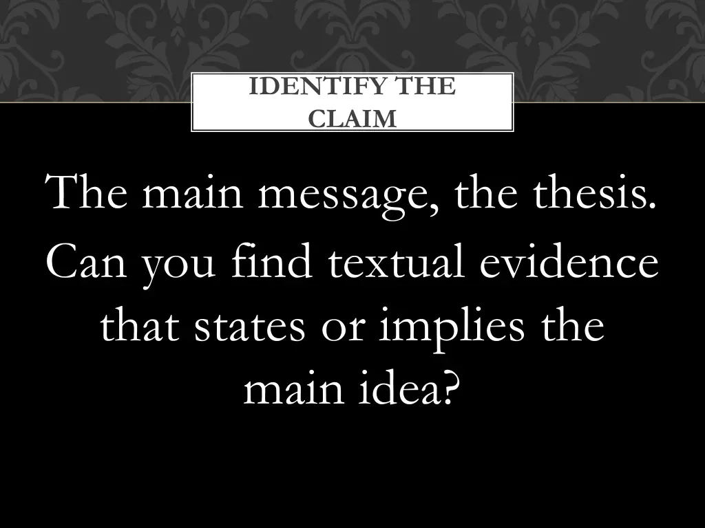 identify the claim