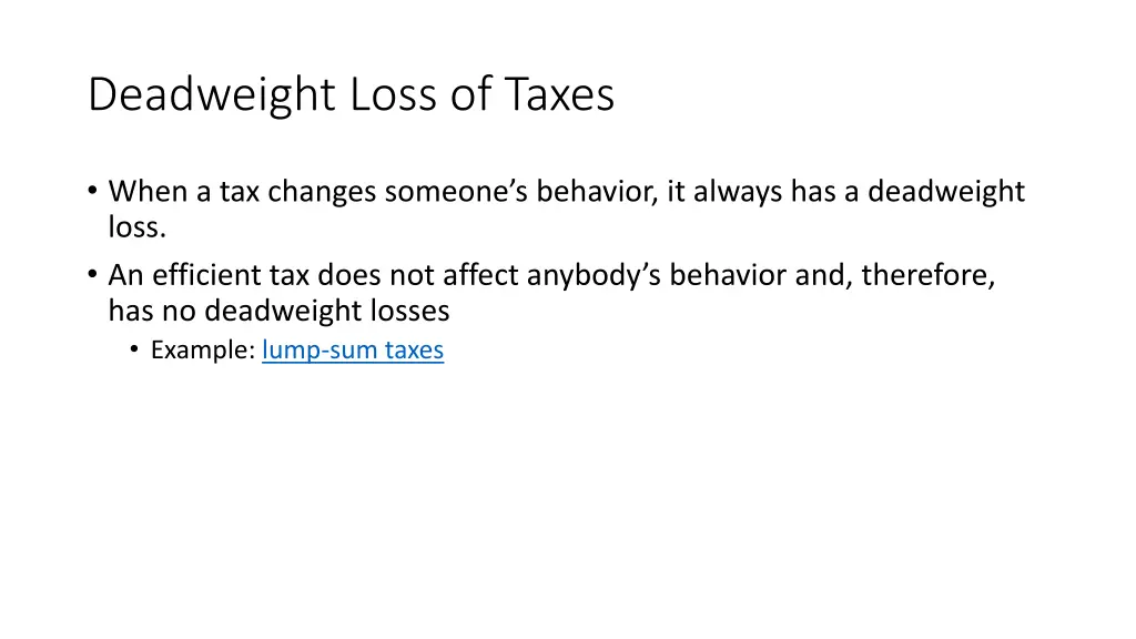 deadweight loss of taxes 1