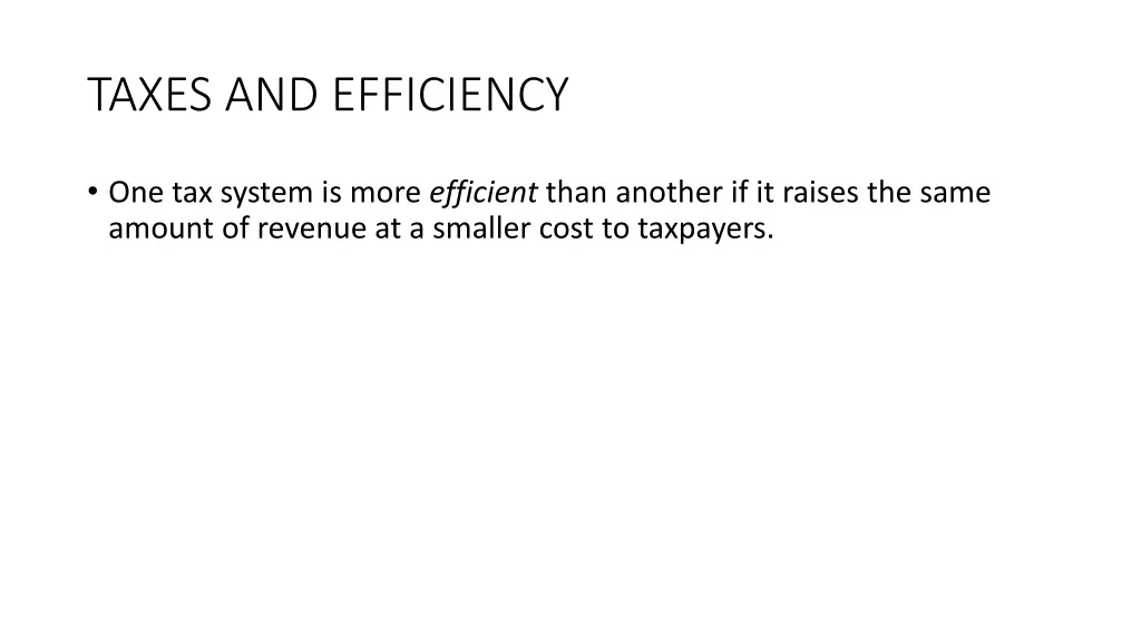 taxes and efficiency 1