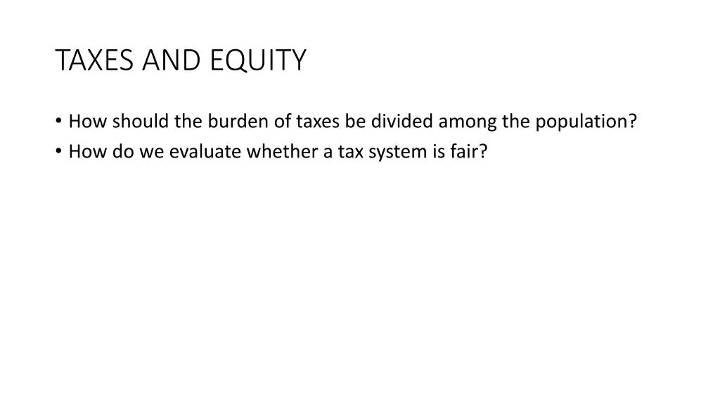 taxes and equity