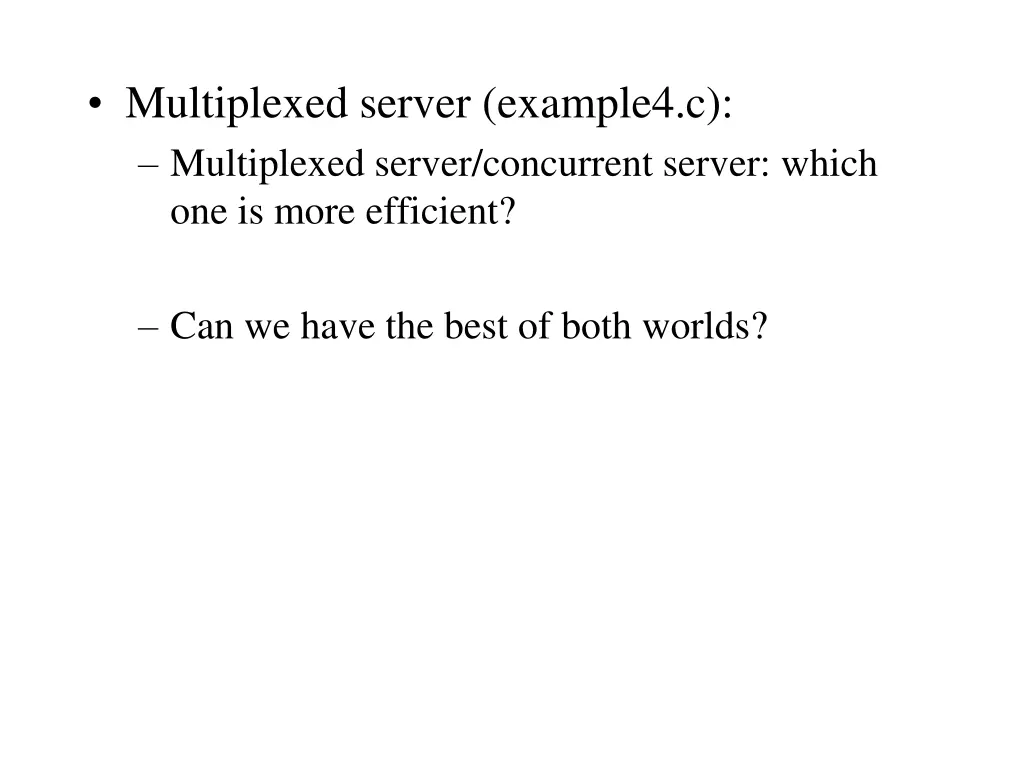 multiplexed server example4 c multiplexed server