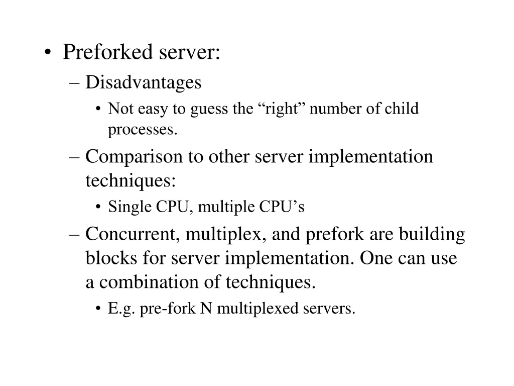 preforked server disadvantages not easy to guess