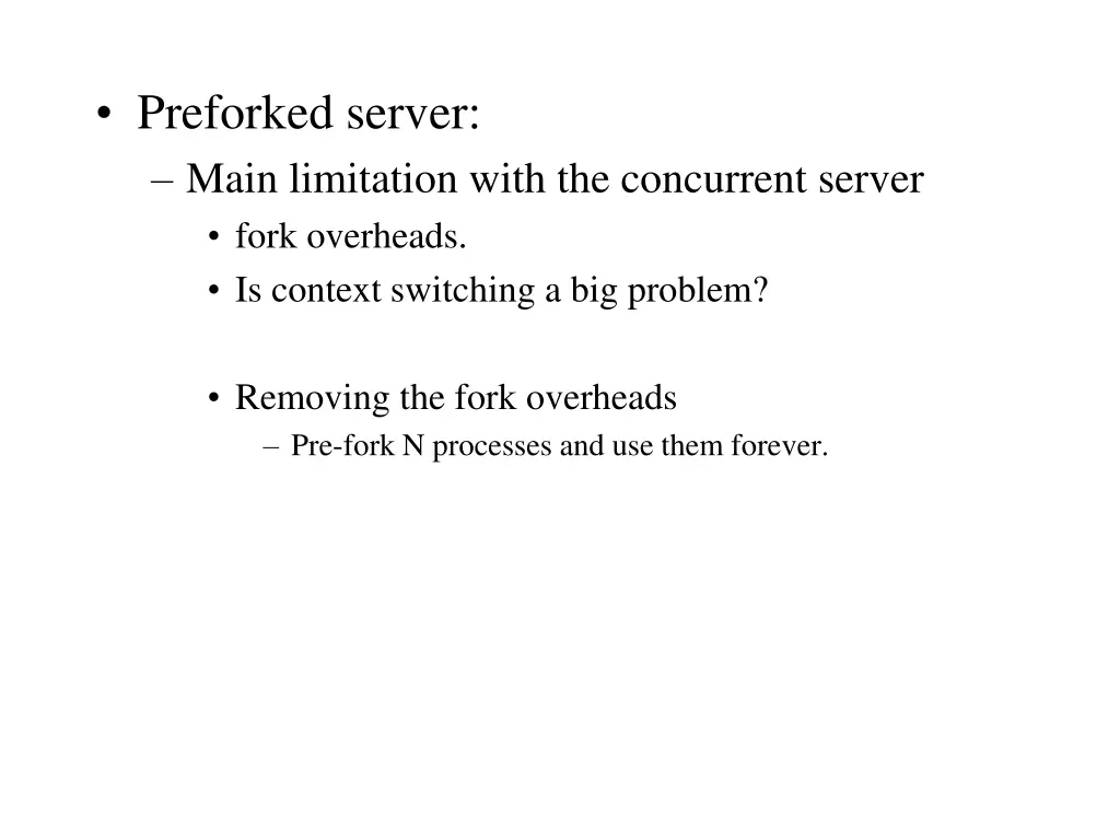 preforked server main limitation with