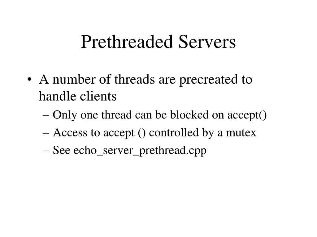 prethreaded servers