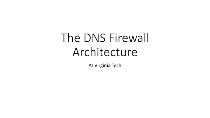 the dns firewall architecture