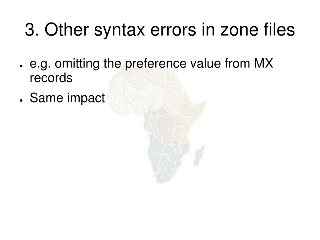 3 other syntax errors in zone files