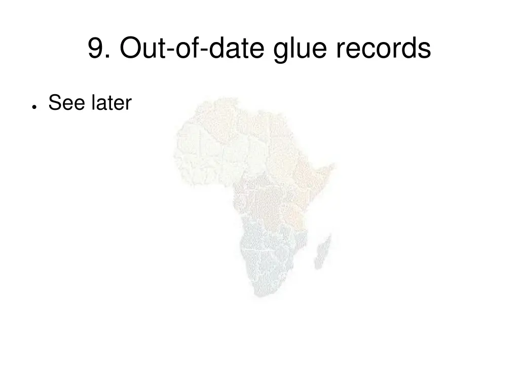 9 out of date glue records