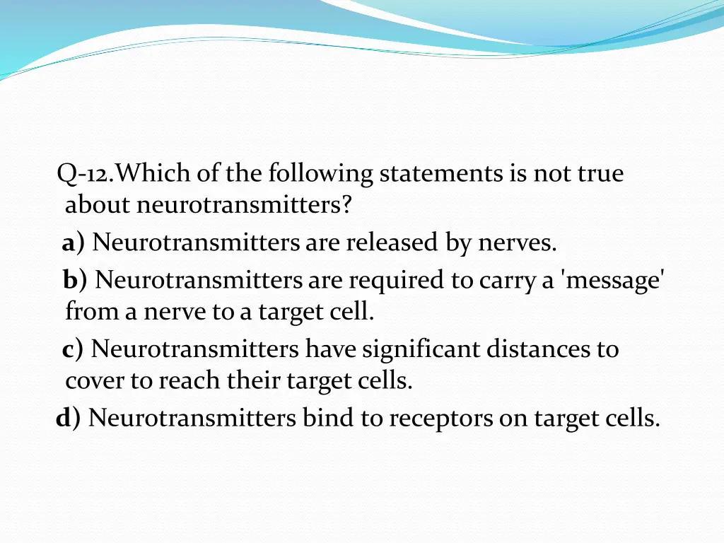 q 12 which of the following statements