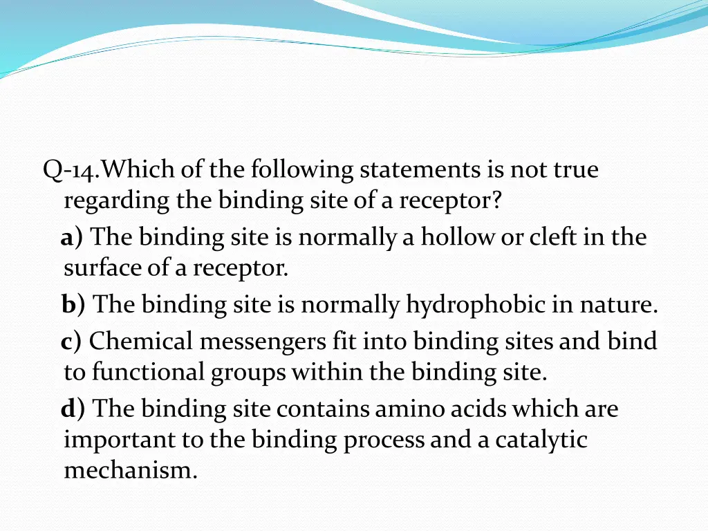 q 14 which of the following statements