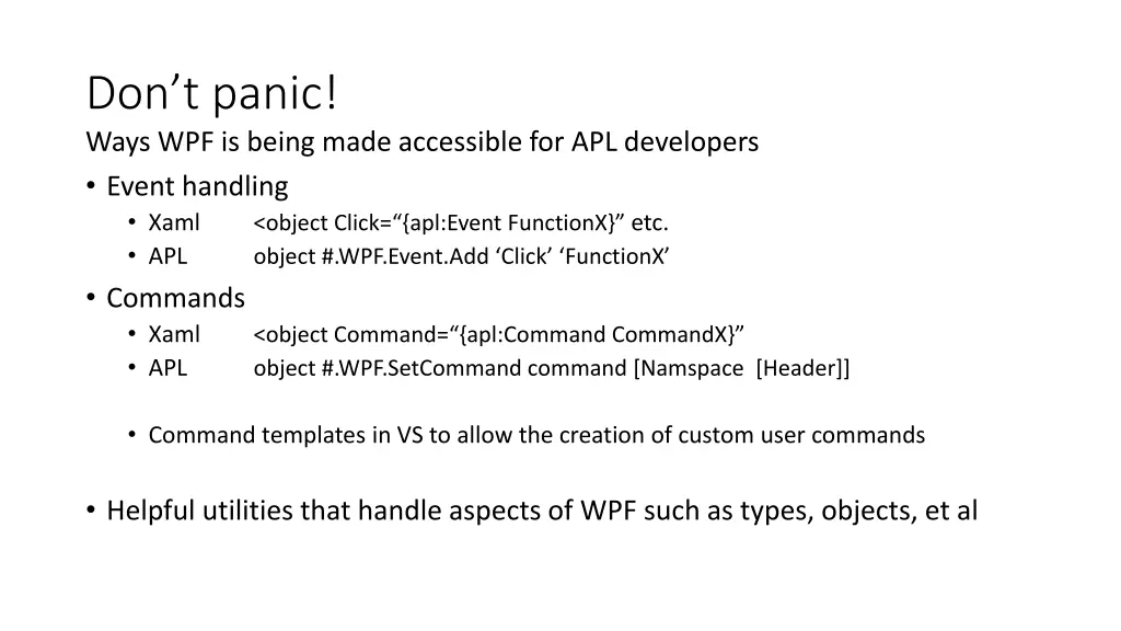 don t panic ways wpf is being made accessible