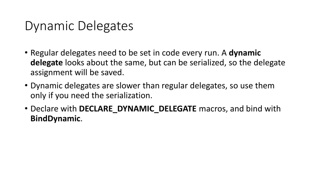 dynamic delegates