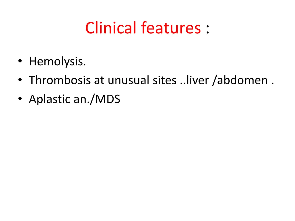 clinical features