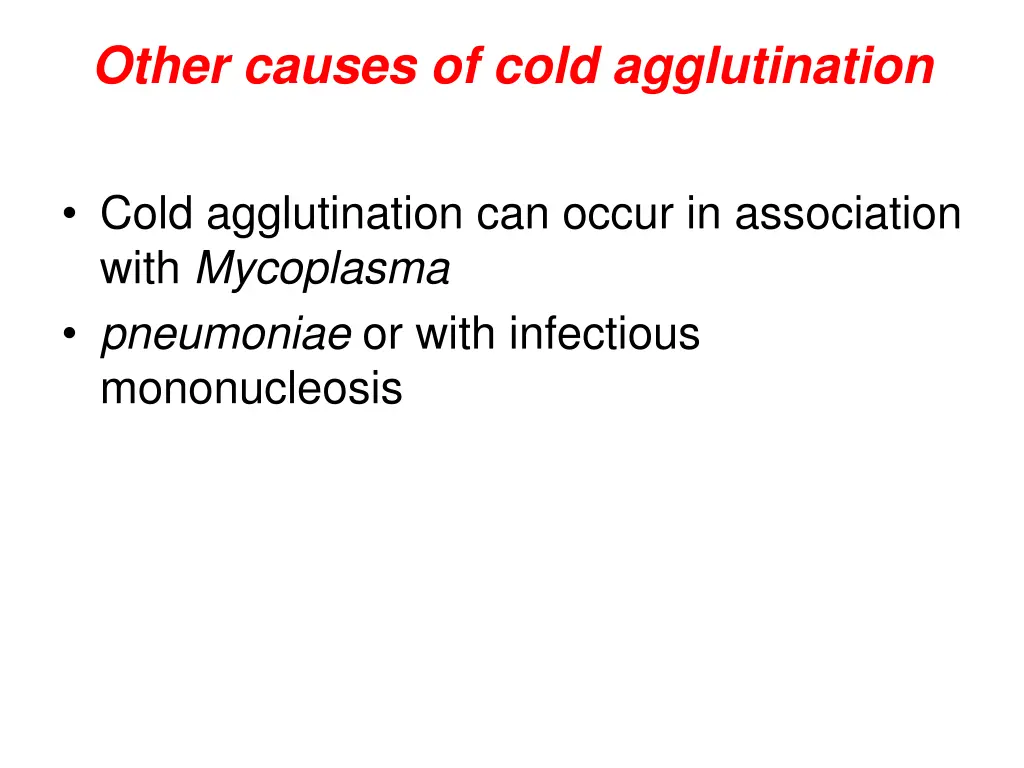 other causes of cold agglutination