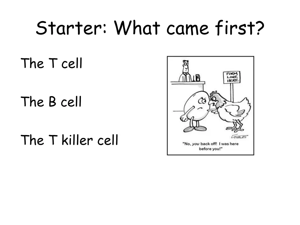 starter what came first