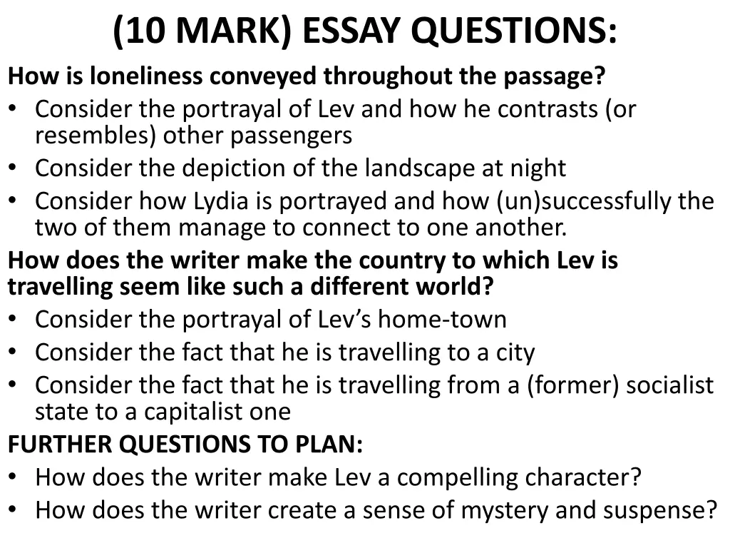 10 mark essay questions how is loneliness