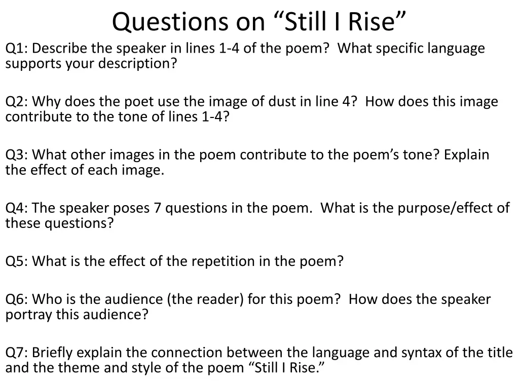 questions on still i rise q1 describe the speaker