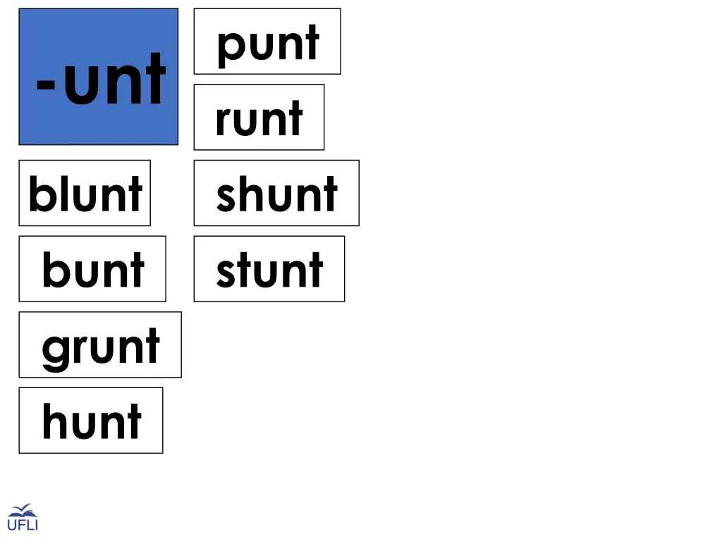 punt runt shunt stunt