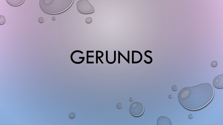 gerunds