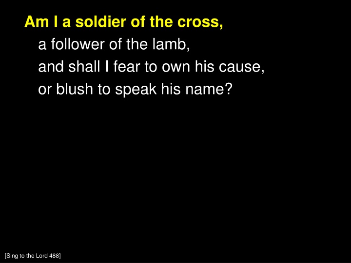 am i a soldier of the cross a follower