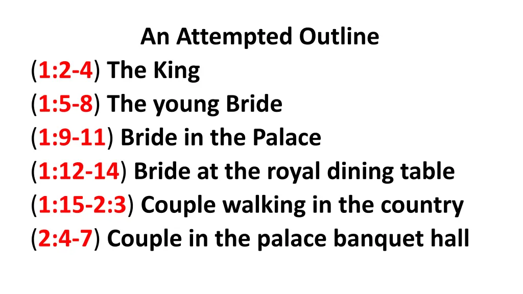 an attempted outline 1 2 4 the king