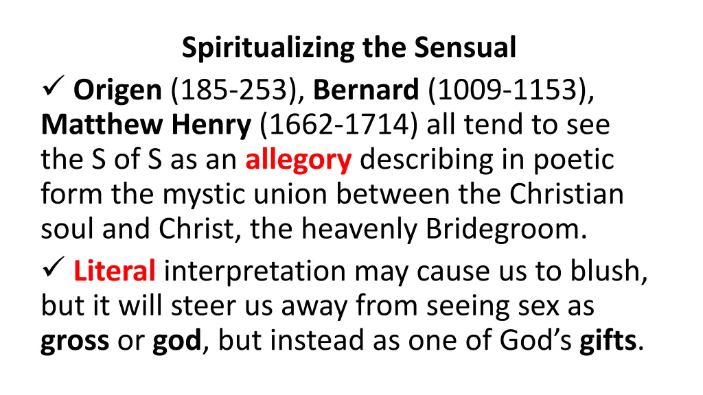 spiritualizing the sensual origen 185 253 bernard