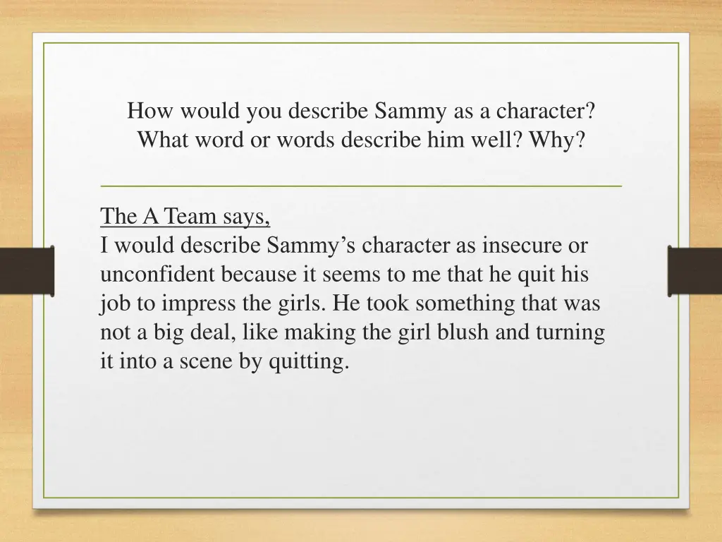 how would you describe sammy as a character what 1