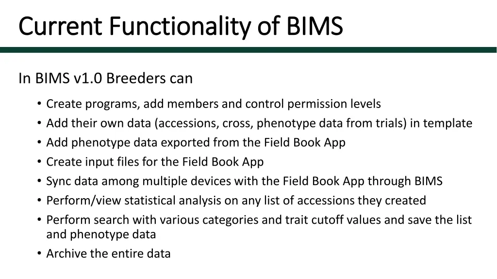 current functionality of bims current