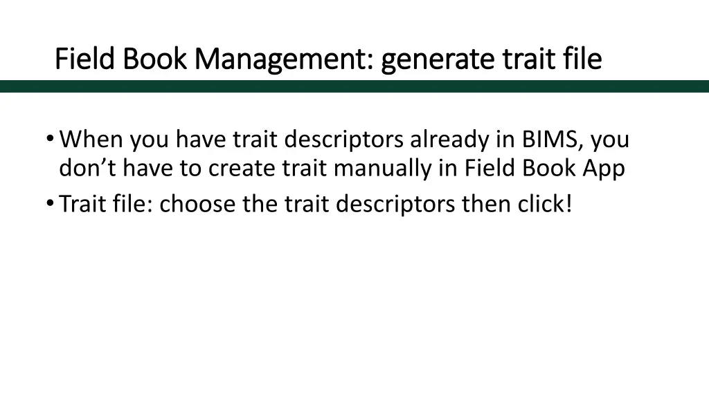 field book management generate trait file field