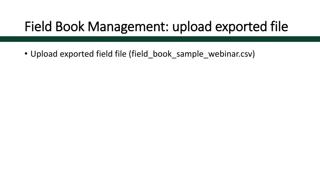 field book management upload exported file field