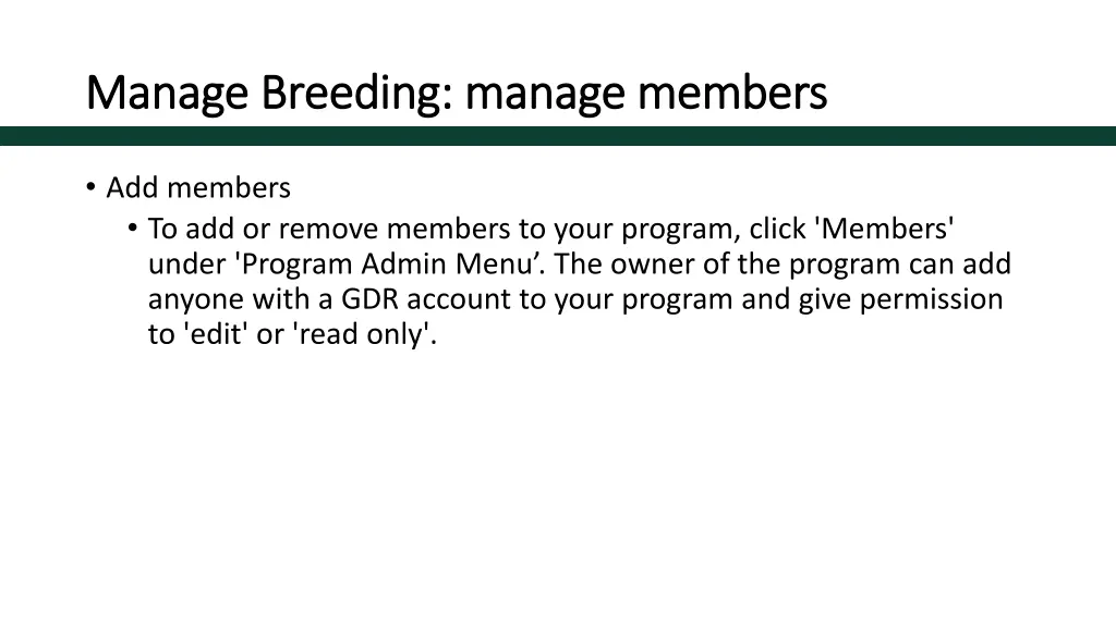 manage breeding manage members manage breeding