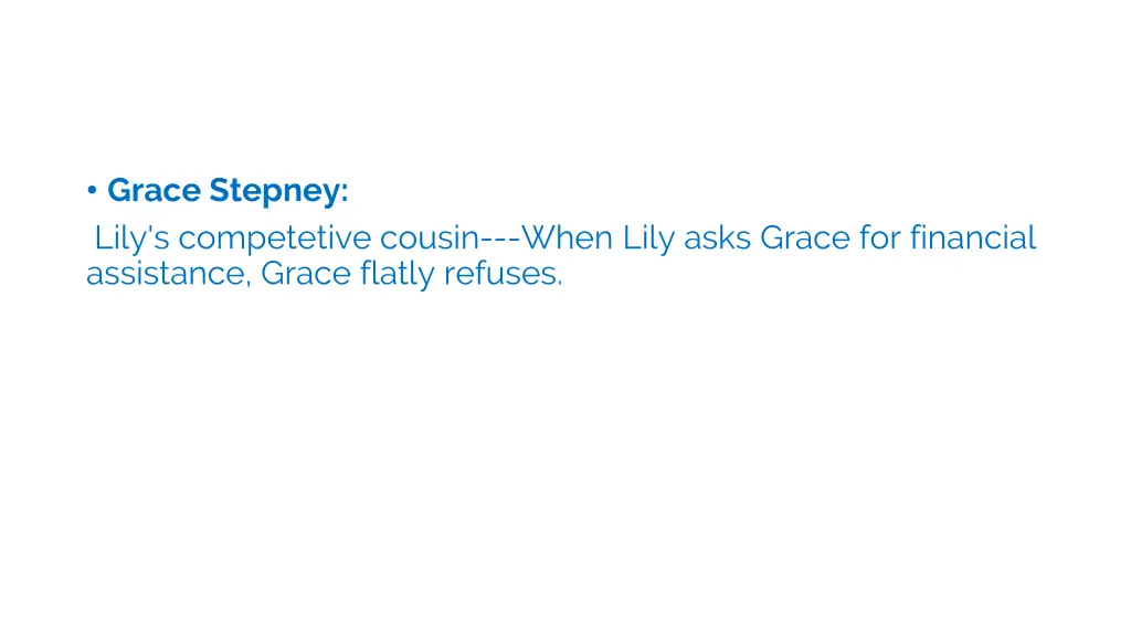 grace stepney lily s competetive cousin when lily