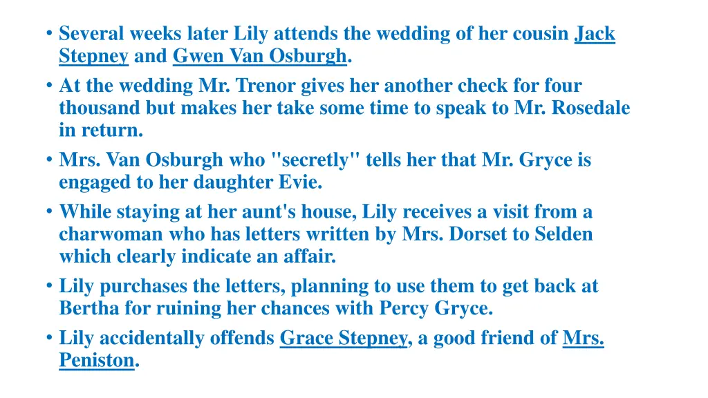 several weeks later lily attends the wedding