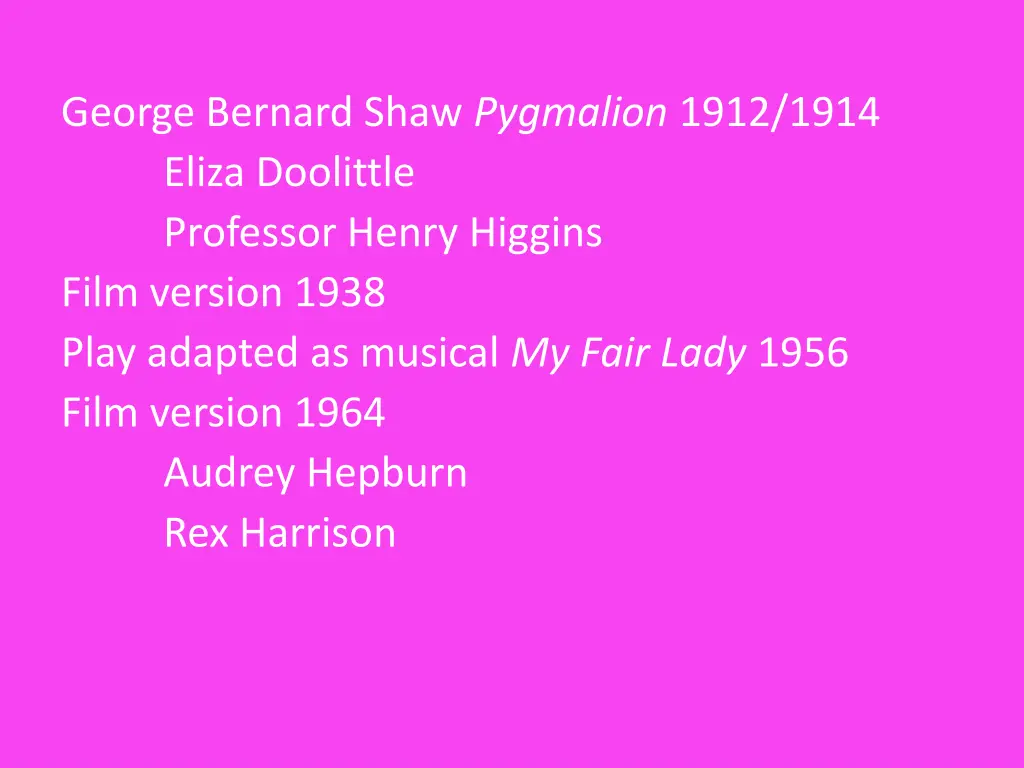 george bernard shaw pygmalion 1912 1914 eliza