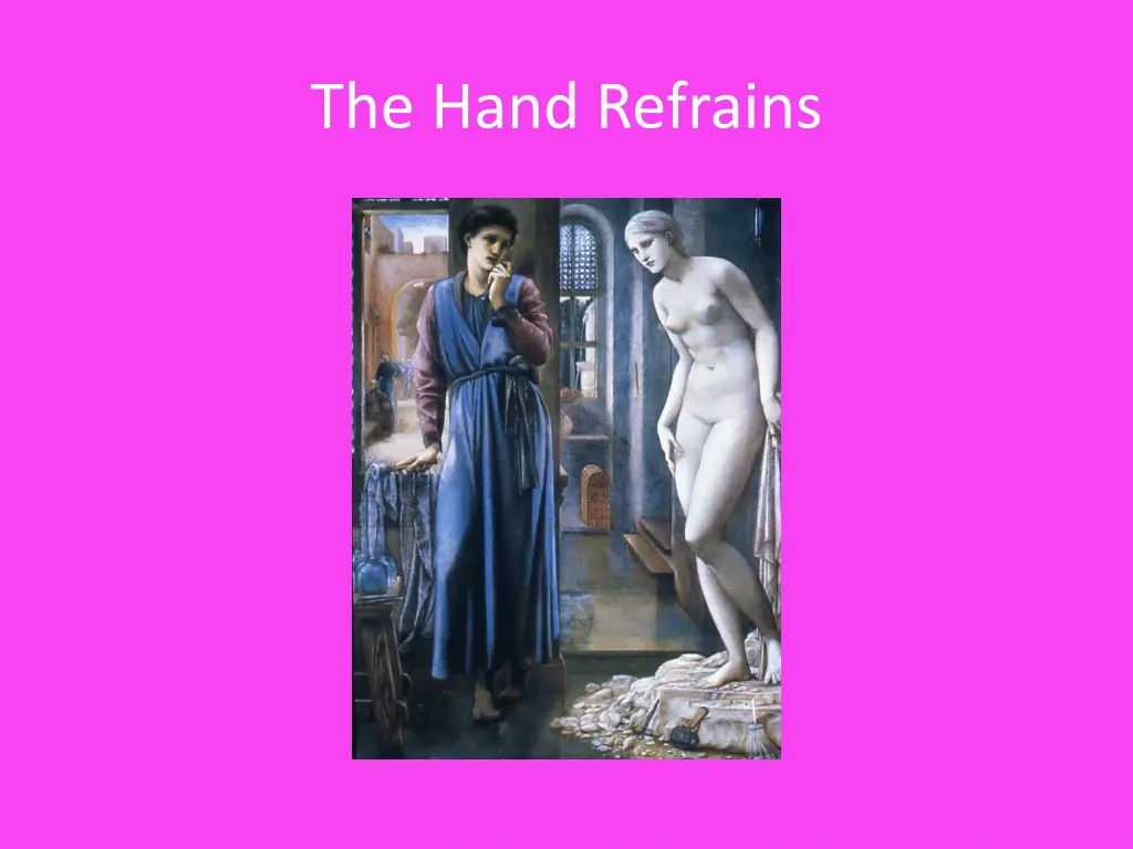 the hand refrains