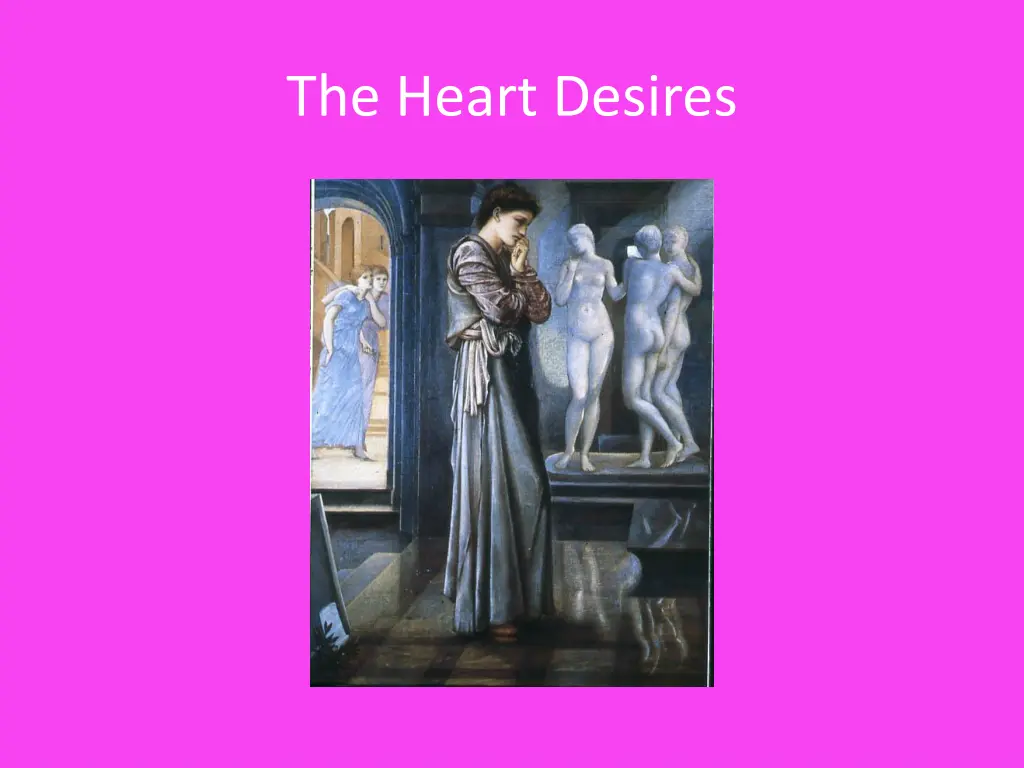 the heart desires