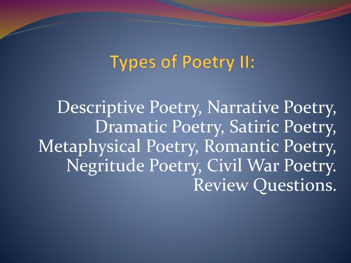 descriptive poetry narrative poetry dramatic