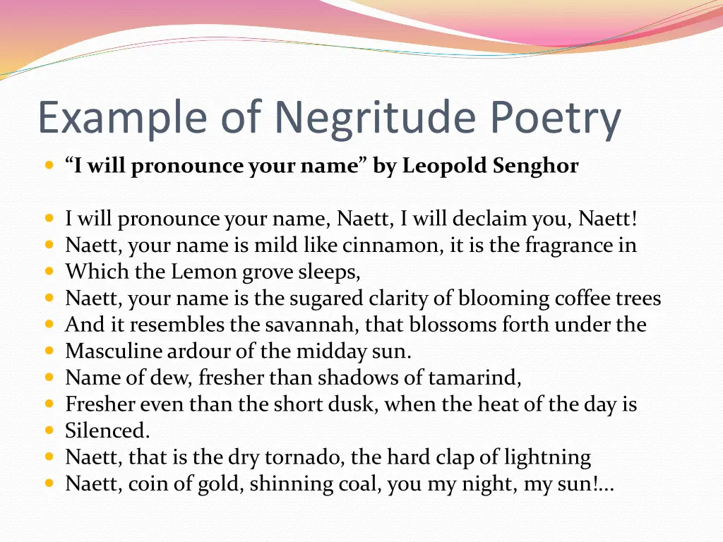 example of negritude poetry i will pronounce your