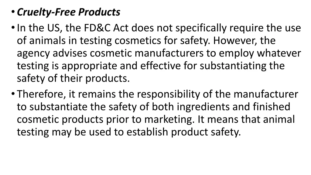 cruelty free products in the us the fd c act does