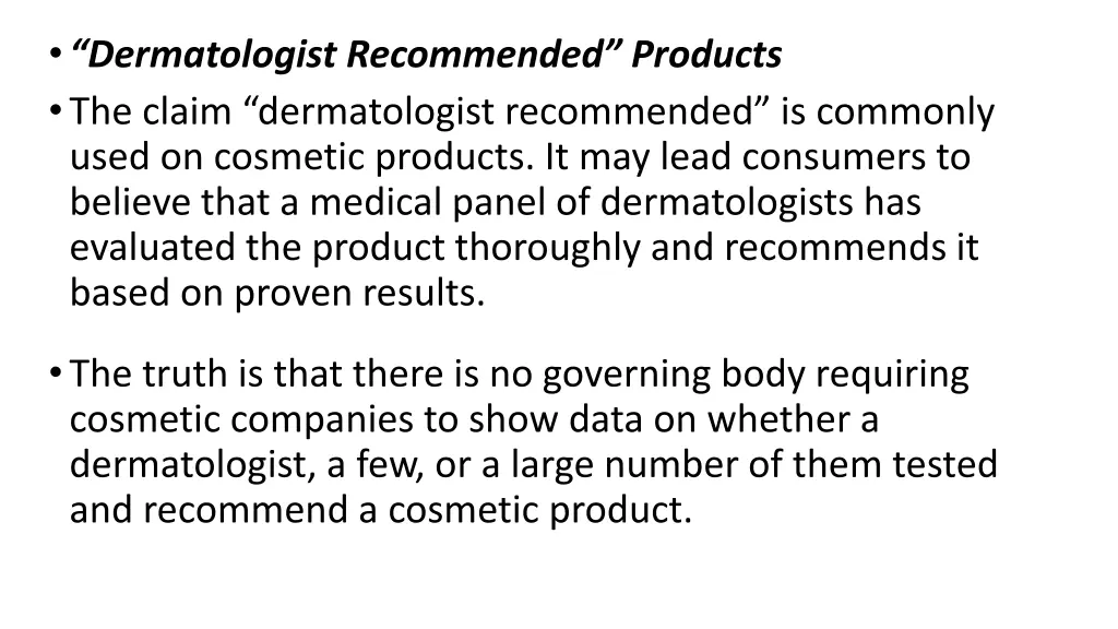 dermatologist recommended products the claim