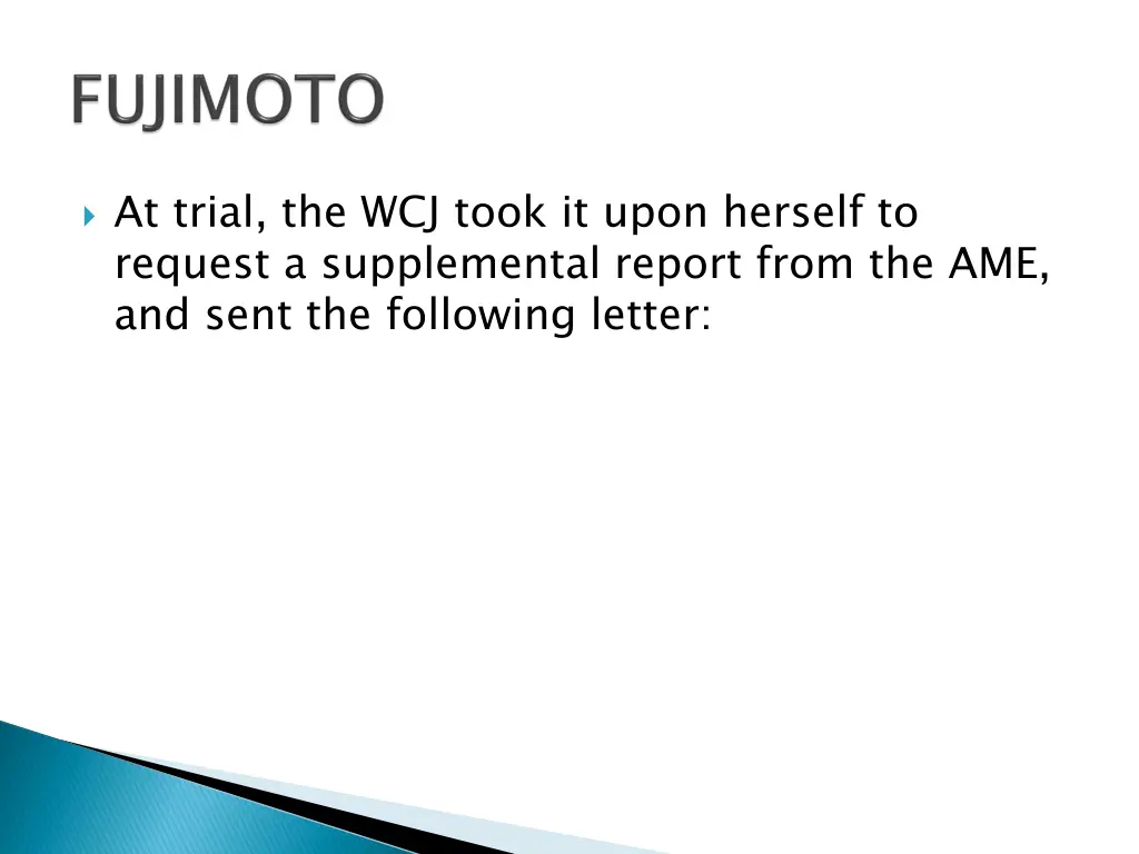 at trial the wcj took it upon herself to request